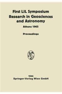 Proceedings of the First Lunar International Laboratory (Lil) Symposium Research in Geosciences and Astronomy