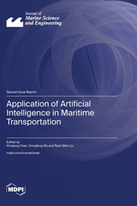 Application of Artificial Intelligence in Maritime Transportation