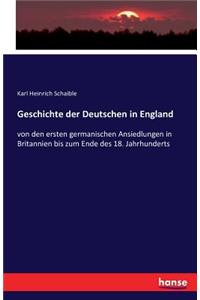 Geschichte der Deutschen in England