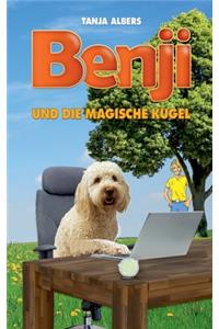 Benji und die magische Kugel
