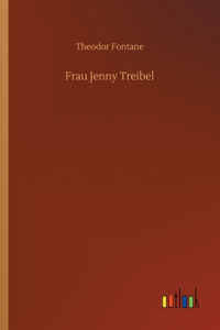 Frau Jenny Treibel