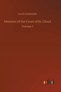 Memoirs of the Court of St. Cloud