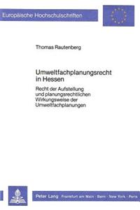 Umweltfachplanungsrecht in Hessen