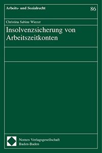 Insolvenzsicherung Von Arbeitszeitkonten