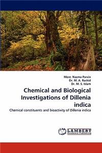 Chemical and Biological Investigations of Dillenia indica