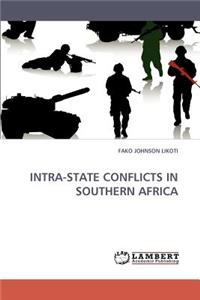 Intra-State Conflicts in Southern Africa