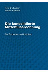 konsolidierte Mittelflussrechnung