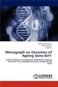 Monograph on Genomics of Ageing Gene-Sirt1