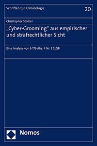 Cyber-Grooming' Aus Empirischer Und Strafrechtlicher Sicht