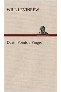 Death Points a Finger