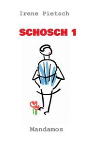 Schosch 1