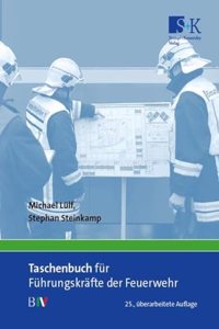 Taschenbuch fur Fuhrungskrafte der Feuerwehr: B IV