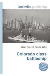 Colorado Class Battleship