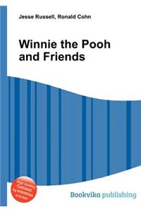 Winnie the Pooh and Friends