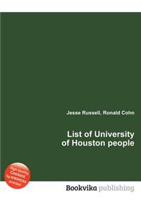 List of University of Houston People