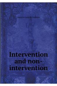 Intervention and Non-Intervention