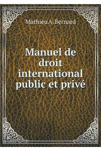 Manuel de Droit International Public Et Privé