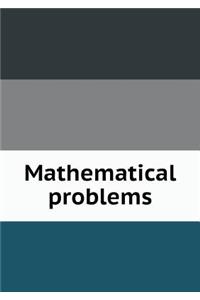 Mathematical Problems