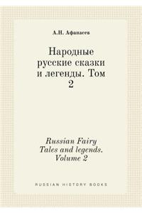 Russian Fairy Tales and Legends. Volume 2