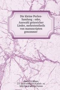 Die kleine Perlen-Samlung