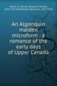 Algonquin maiden microform