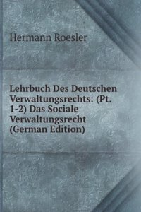 Lehrbuch Des Deutschen Verwaltungsrechts