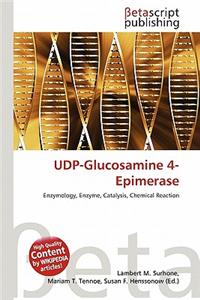 Udp-Glucosamine 4-Epimerase