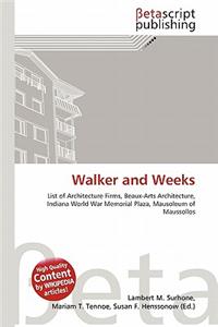 Walker and Weeks