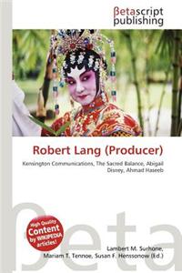Robert Lang (Producer)