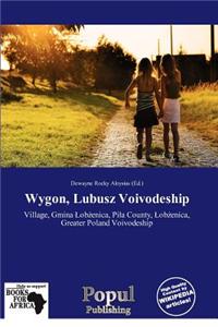 Wygon, Lubusz Voivodeship