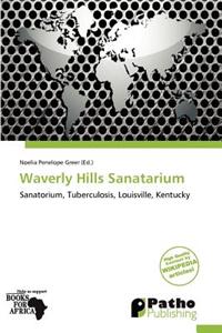 Waverly Hills Sanatarium