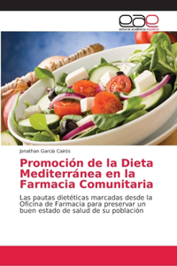 Promoción de la Dieta Mediterránea en la Farmacia Comunitaria
