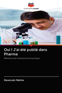 Oui ! J'ai été publié dans Pharma