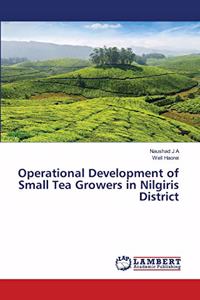 Operational Development of Small Tea Growers in Nilgiris District