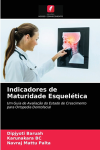 Indicadores de Maturidade Esquelética