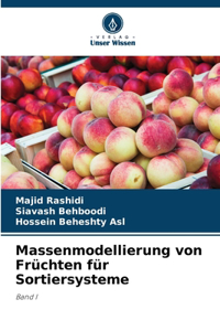 Massenmodellierung von Früchten für Sortiersysteme
