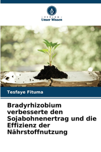 Bradyrhizobium verbesserte den Sojabohnenertrag und die Effizienz der Nährstoffnutzung