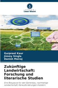 Zukünftige Landwirtschaft