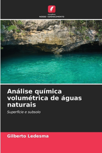 Análise química volumétrica de águas naturais