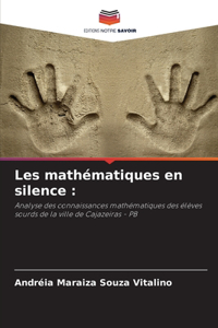 Les mathématiques en silence