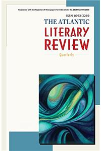 The Atlantic Literary Review, Volume 17 Number 1-2, January-June 2016 Volume 17 Number 1-2