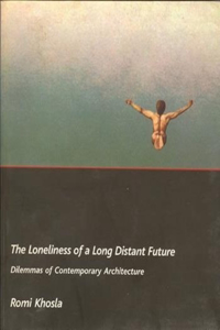 Loneliness of a Long-Distant Future