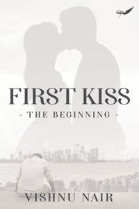 First Kiss-The Beginning