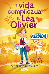 Perdida / The Complicated Life of Lea Olivier: Perdida