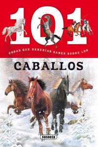 101 cosas que deberias saber sobre caballos