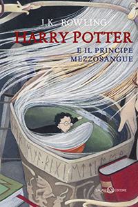 Harry Potter e il Principe Mezzosangue Vol 6