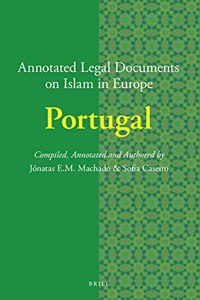 Annotated Legal Documents on Islam in Europe: Portugal