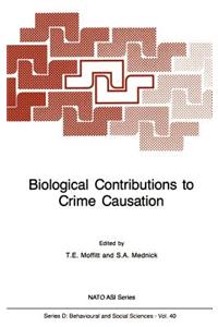 Biological Contributions to Crime Causation