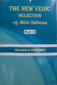 The New Vedic Selection ( revised & enlarged edition ) ( Vol - 2 )