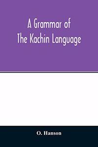 grammar of the Kachin language